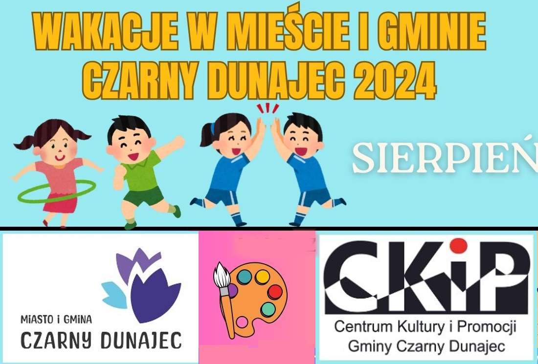Zajęcia wakacyjne z CKIP Czarny Dunajec w sierpniu 2024r.