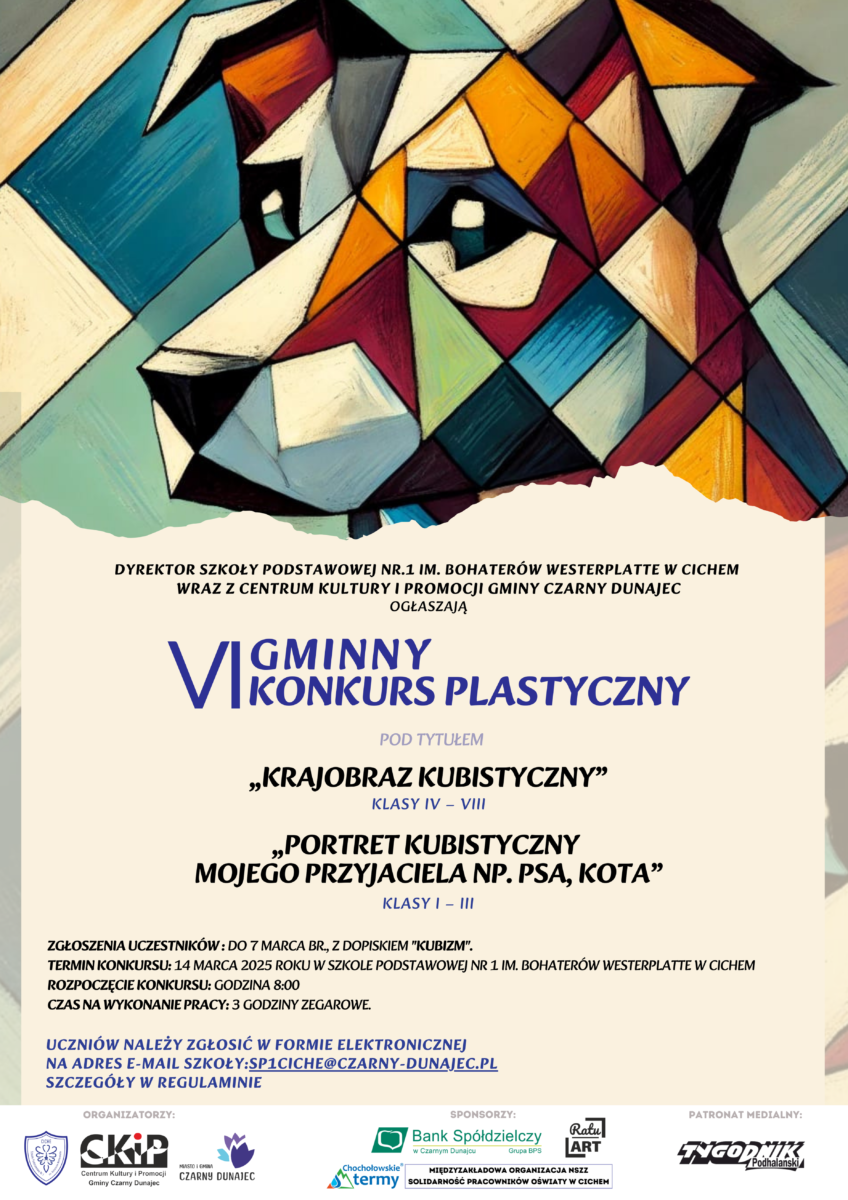 VI Gminny Konkurs Plastyczny „Krajobraz Kubistyczny” , „Portret Kubistyczny Mojego Przyjaciela np. psa, kota”